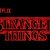 Stranger Things Temporada 2 – Netflix [HD]