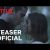 Da Minha Janela | Teaser oficial | Netflix